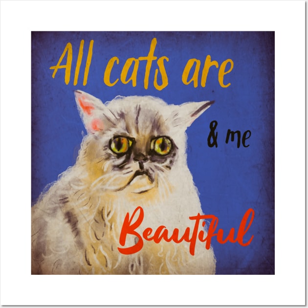 Alls cats are beautiful Wall Art by Mimie20